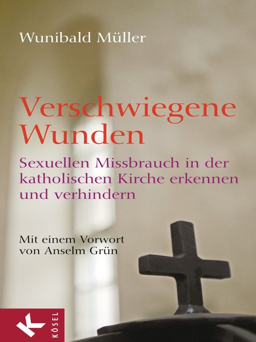 Title details for Verschwiegene Wunden by Wunibald Müller - Available